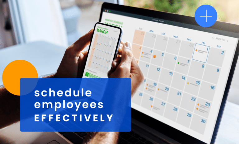 How to schedule employees effectively - Buddy Punch blog